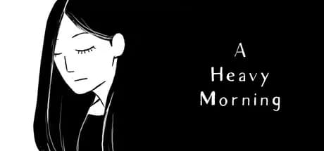 A Heavy Morning
