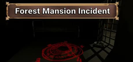 Forest Mansion Incident