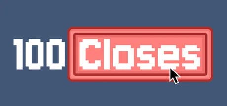 100 Closes