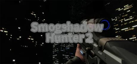 Smogshadow Hunter 2
