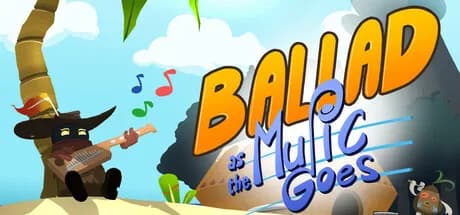 Ballad : As the Music Goes