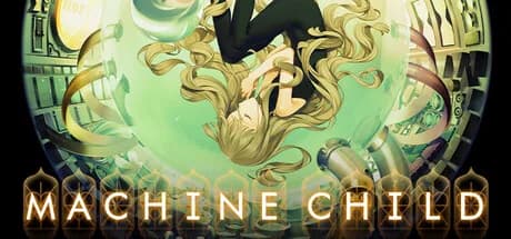 Machine Child