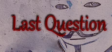 Last Question görsel 1