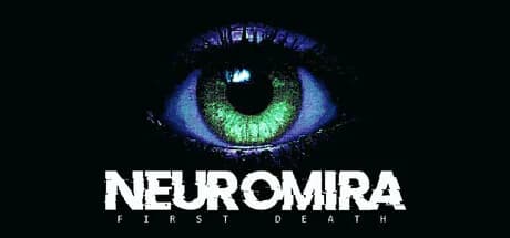 NEUROMIRA: First Death