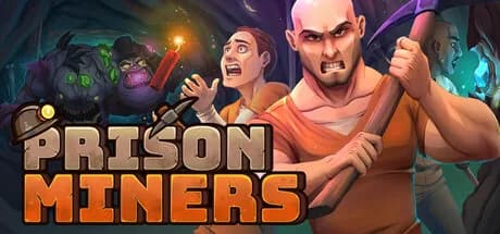 Prison Miners