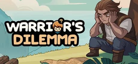 Warrior's Dilemma