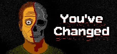 You've Changed