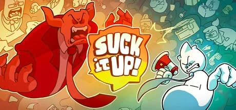 Suck It Up!