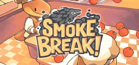 Smoke Break!