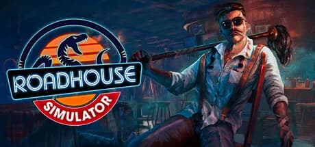 Roadhouse Simulator