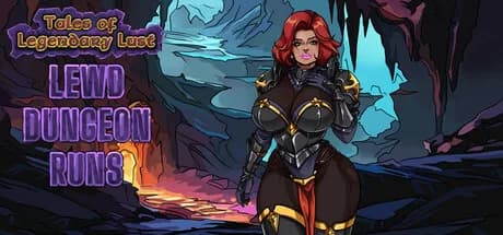 Tales of Legendary Lust: Lewd Dungeon Runs
