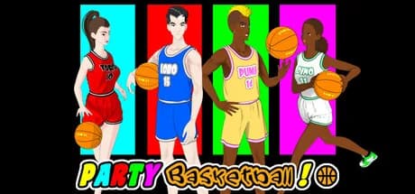 PARTY Basketball!