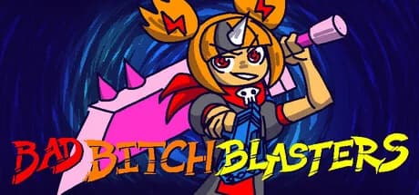 Bad Bitch Blasters görsel 1