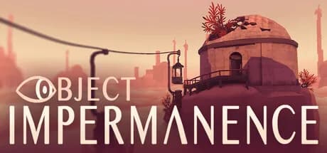 Object Impermanence