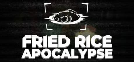 Fried Rice Apocalypse