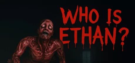 Who Is Ethan?