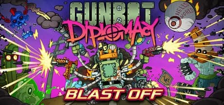 Gunbot Diplomacy: Blast Off