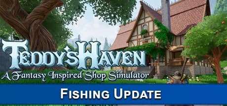 Teddy's Haven - A Fantasy Inspired Shop Simulator