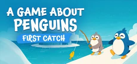 A Game About Penguins: First Catch