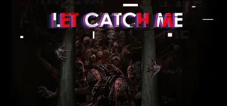 Let Catch Me