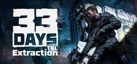 33 Days till Extraction görsel 1