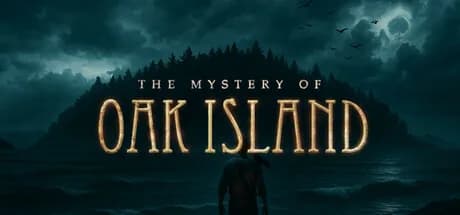The Mystery of Oak Island