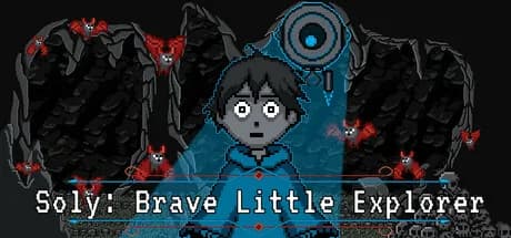 Soly: Brave Little Explorer