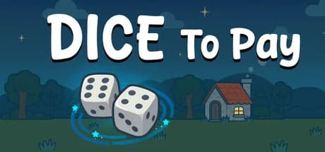 Dice To Pay