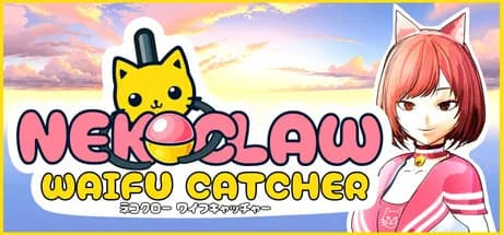 NEKOCLAW: Waifu Catcher