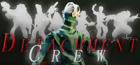 Detachment Crew