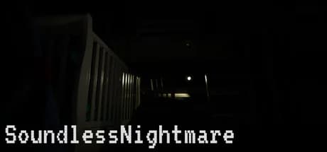 Soundless Nightmare