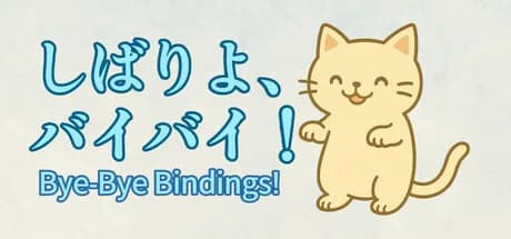 Bye-Bye Bindings! （しばりよ、バイバイ！） görsel 1