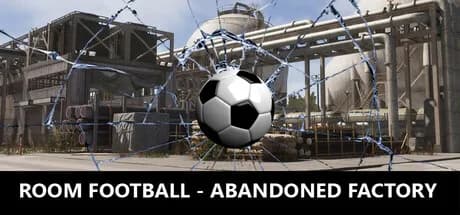 ROOM FOOTBALL - Abandoned Factory görsel 1