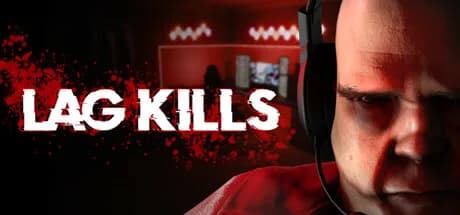 LAG KILLS