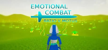 Emotional Combat: Ratio V Motus