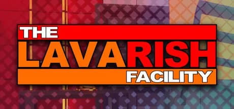 The Lavarish Facility