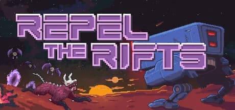 Repel The Rifts