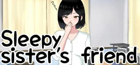 Sleepy sister's friend
