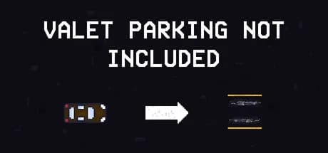 Valet Parking Not Included