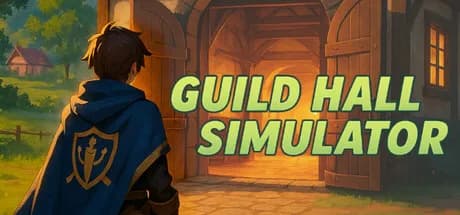 Guild Hall Simulator
