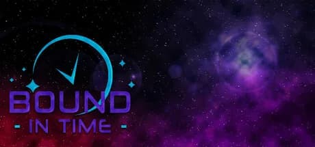 Bound in Time