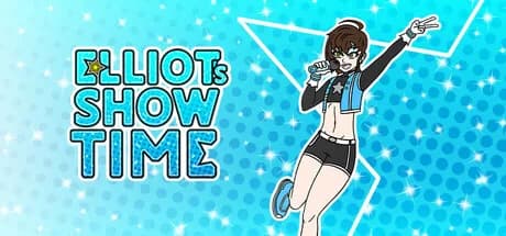 Elliot's Show Time