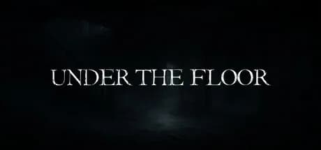 Under The Floor