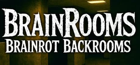 BrainRooms - Brainrot Backrooms
