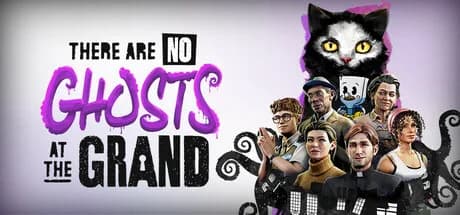 There Are No Ghosts at the Grand