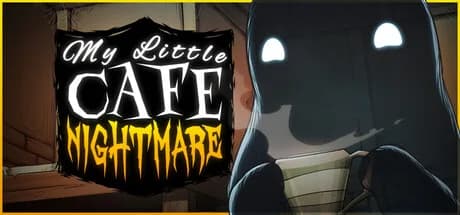 My Little Cafe Nightmare
