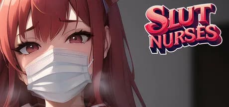 SLUT NURSES