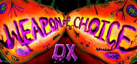 Weapon of Choice DX