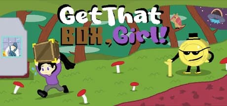 Get That Box, Girl!