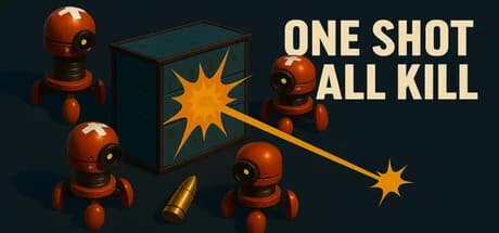 One Shot All Kill
